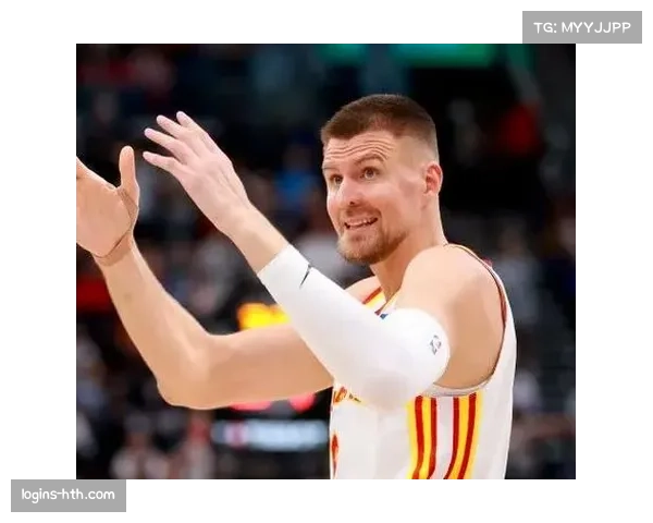 波尔津吉斯勇士健康管理成关键 出勤率影响球队战术连续性